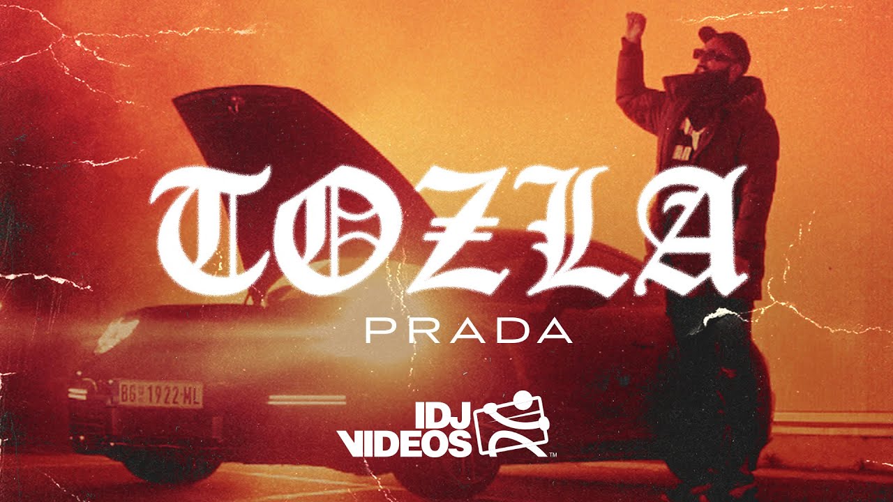 1641674186 TOZLA PRADA OFFICIAL VIDEO