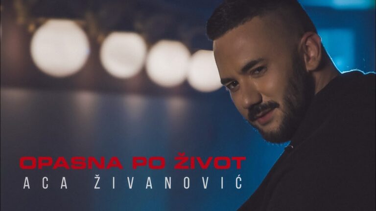 ACA ZIVANOVIC OPASNA PO ZIVOT OFFICIAL VIDEO 4K