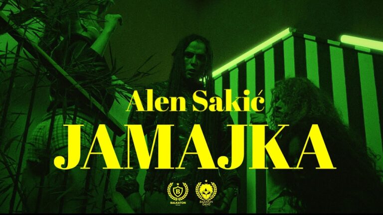 ALEN SAKIC JAMAJKA OFFICIAL VIDEO