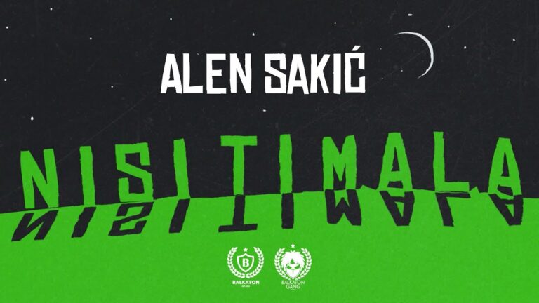 ALEN SAKIC NISI TI MALA OFFICIAL LYRICS VIDEO