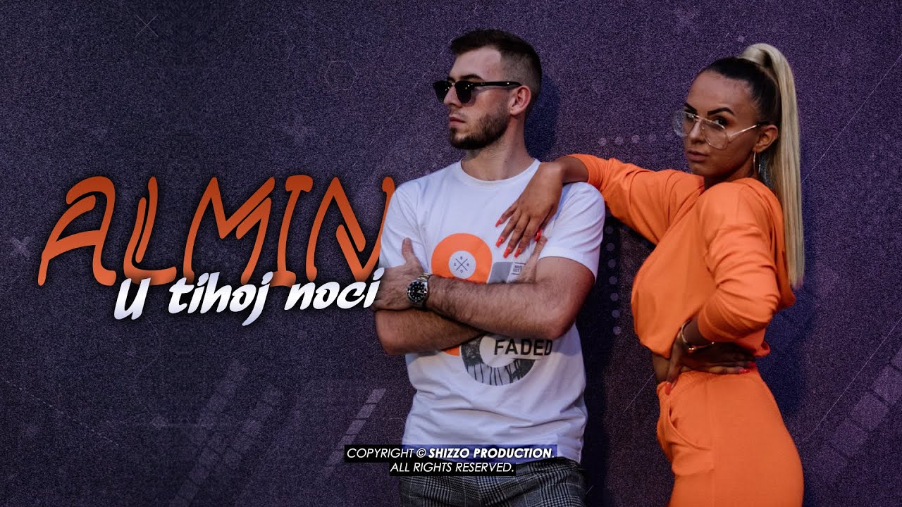 ALMIN U TIHOJ NOCI OFFICIAL 4K VIDEO 2020