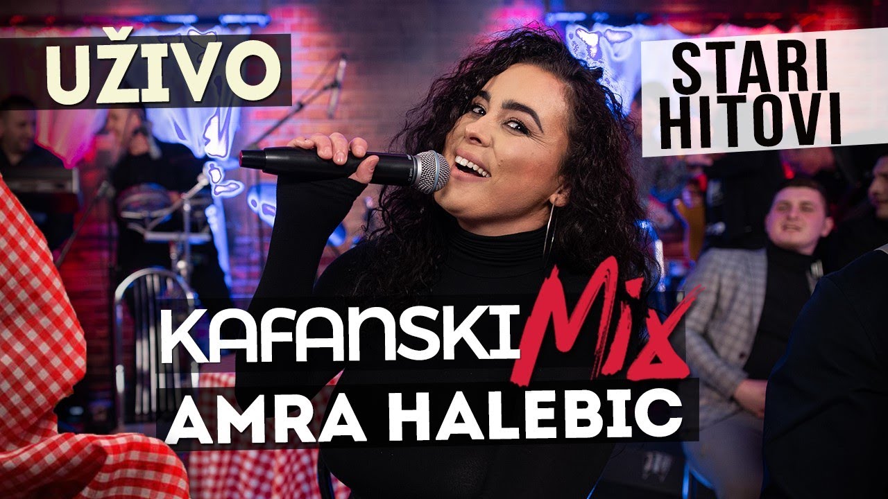 AMRA HALEBIC KAFANSKI MIX 2021 UZIVO