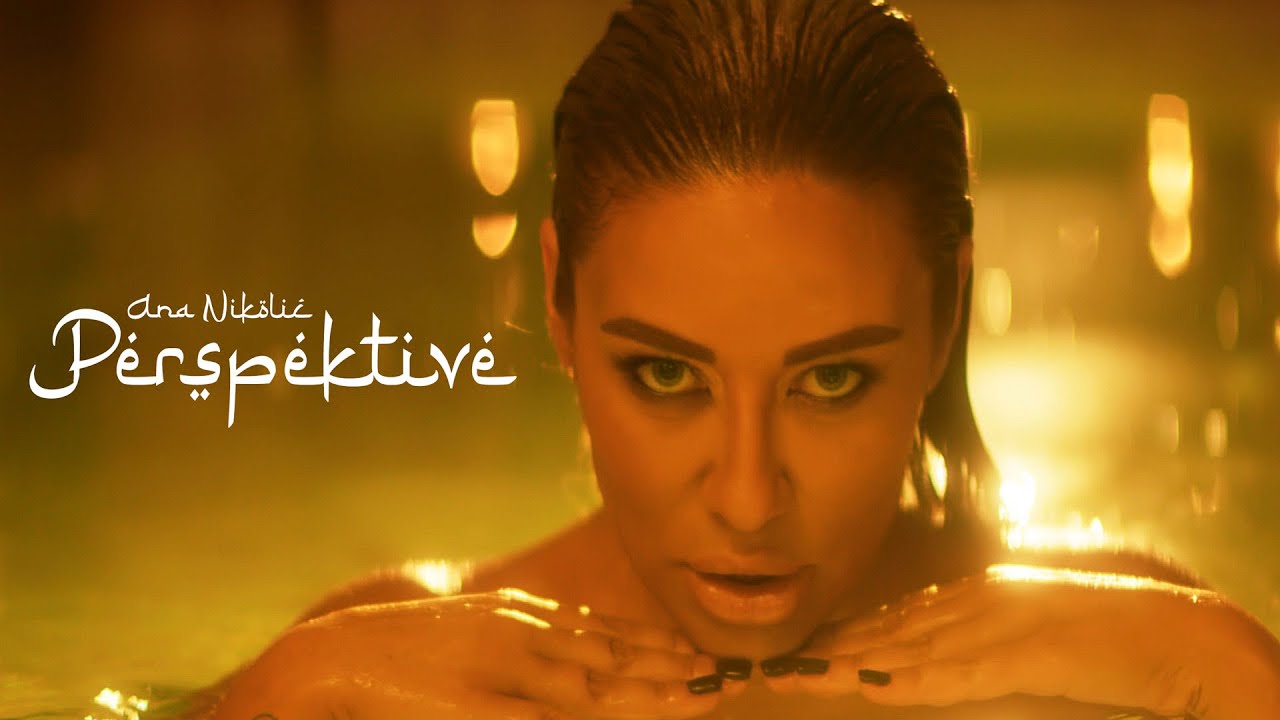 ANA NIKOLIC PERSPEKTIVE OFFICIAL VIDEO