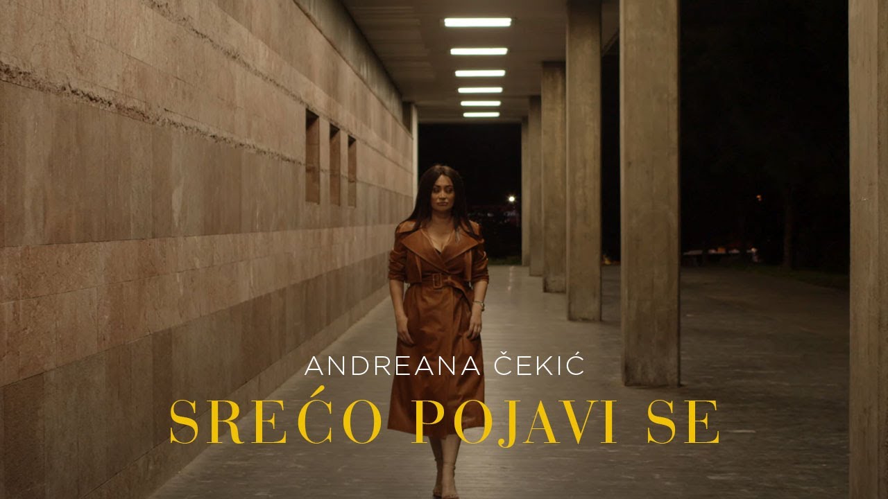 ANDREANA CEKIC SRECO POJAVI SE OFFICIAL VIDEO