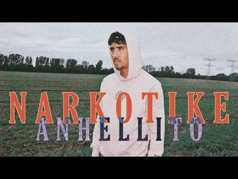 ANHELLITO NARKOTIKE Official Video