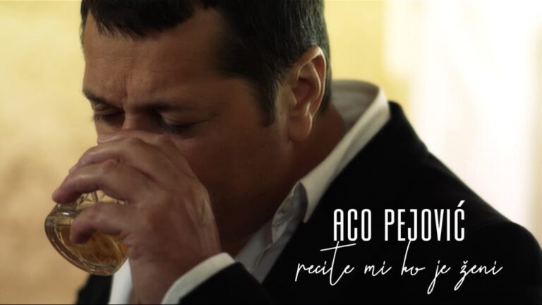 Aco Pejovic Recite mi ko je zeni Official Video