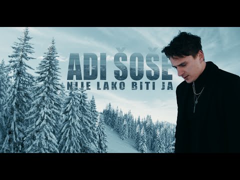 Adi Sose Nije lako biti ja Official video