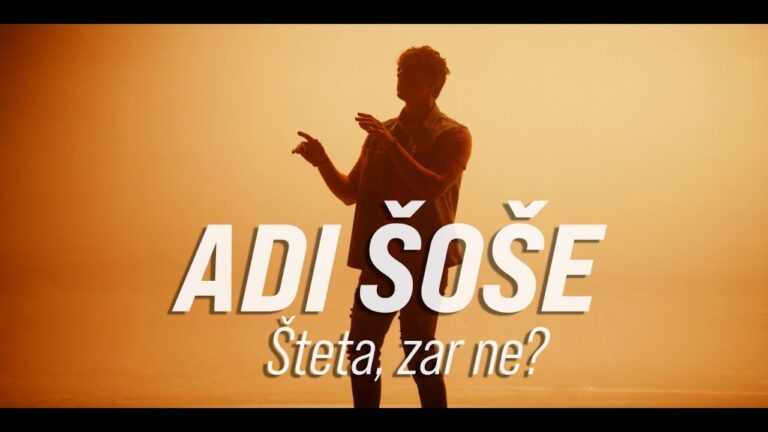 Adi Sose Steta zar ne Official video