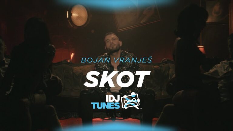 BOJAN VRANJES SKOT OFFICIAL VIDEO