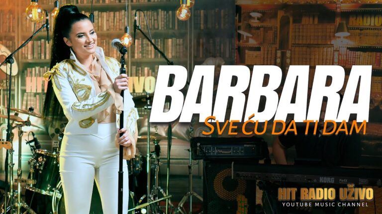 Barbara Bobak Sve cu da ti dam live