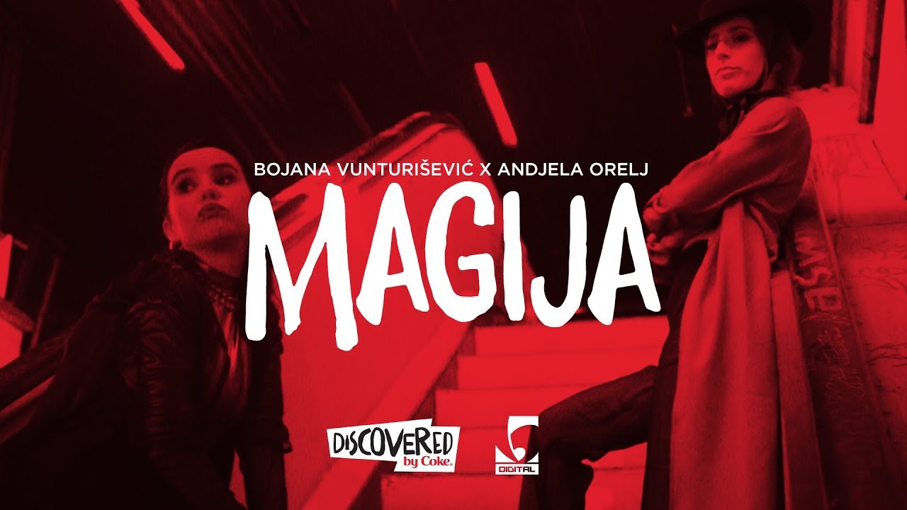 Bojana Vunturisevic x Andjela Orelj Magija