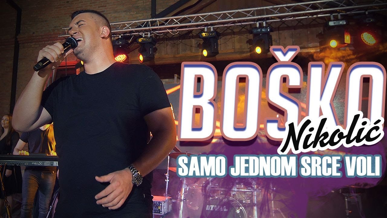 Bosko Nikolic Samo jednom srce voli Live 2021