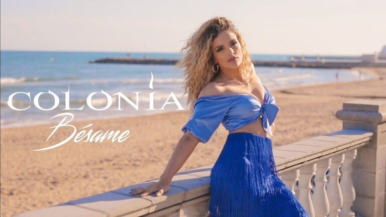 Colonia Besame OFFICIAL VIDEO 2019