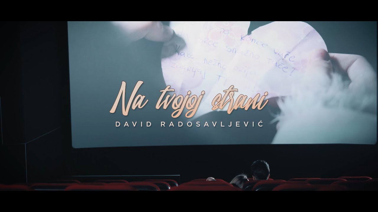 DAVID RADOSAVLJEVIC NA TVOJOJ STRANI Official Video