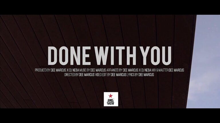 DEE MARCUS x DJ NEBA DONE WITH YOU Official