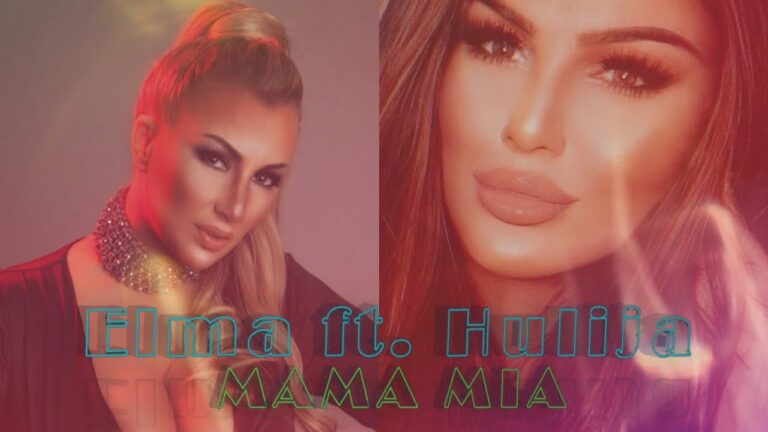 Elma feat Hulija Mama mia 2020 lyrics