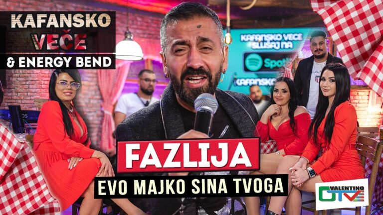 FAZLIJA EVO MAJKO SINA TVOGA 2022 UZIVO