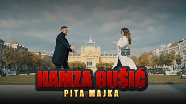 HAMZA GUSIC PITA MAJKA OFFICIAL VIDEO