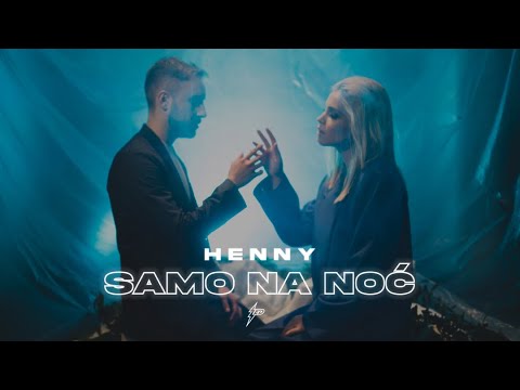 HENNY SAMO NA NOC ADIO AMORE OFFICIAL VIDEO