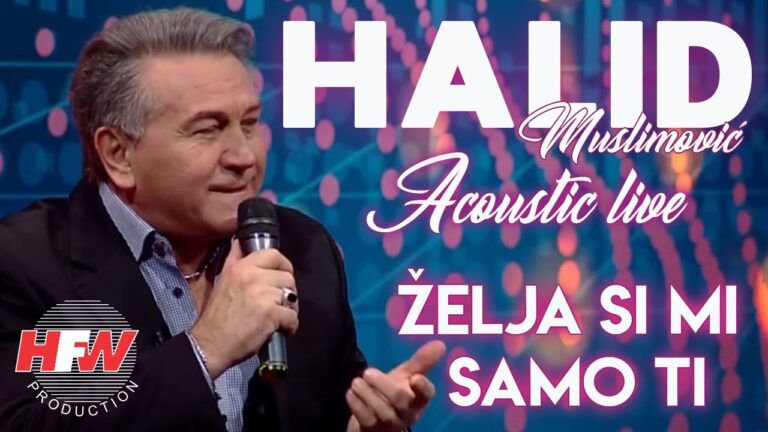 Halid Muslimovic Zelja si mi samo ti Acoustic