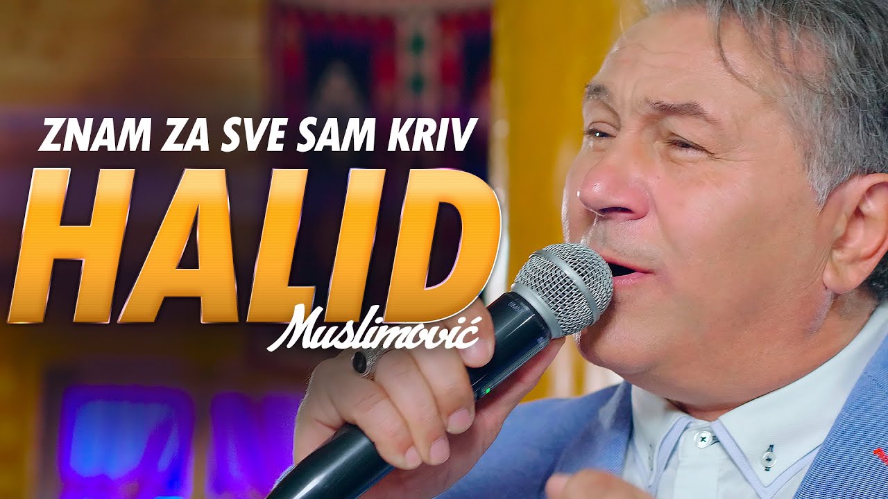 Halid Muslimovic Znam za sve sam kriv orkestar