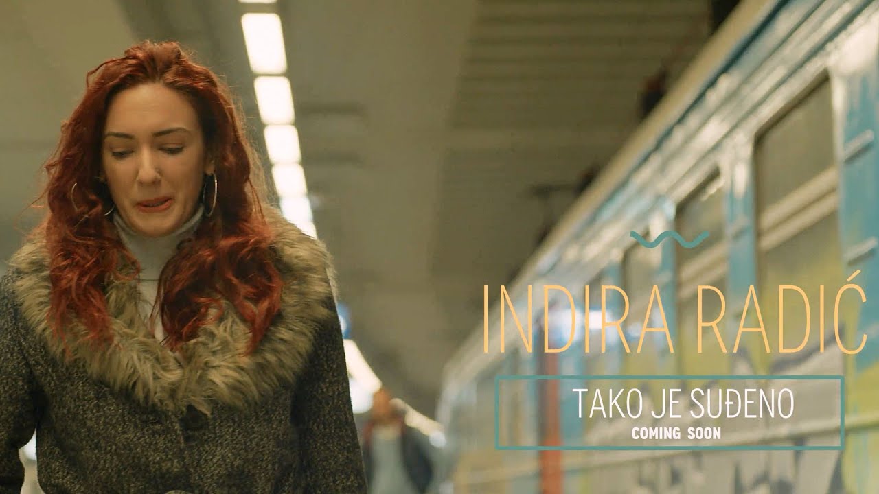 INDIRA RADIC TAKO JE SUDJENO OFFICIAL TEASER