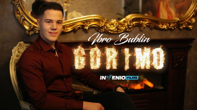 Ibro Bublin Gorimo OFFICIAL VIDEO