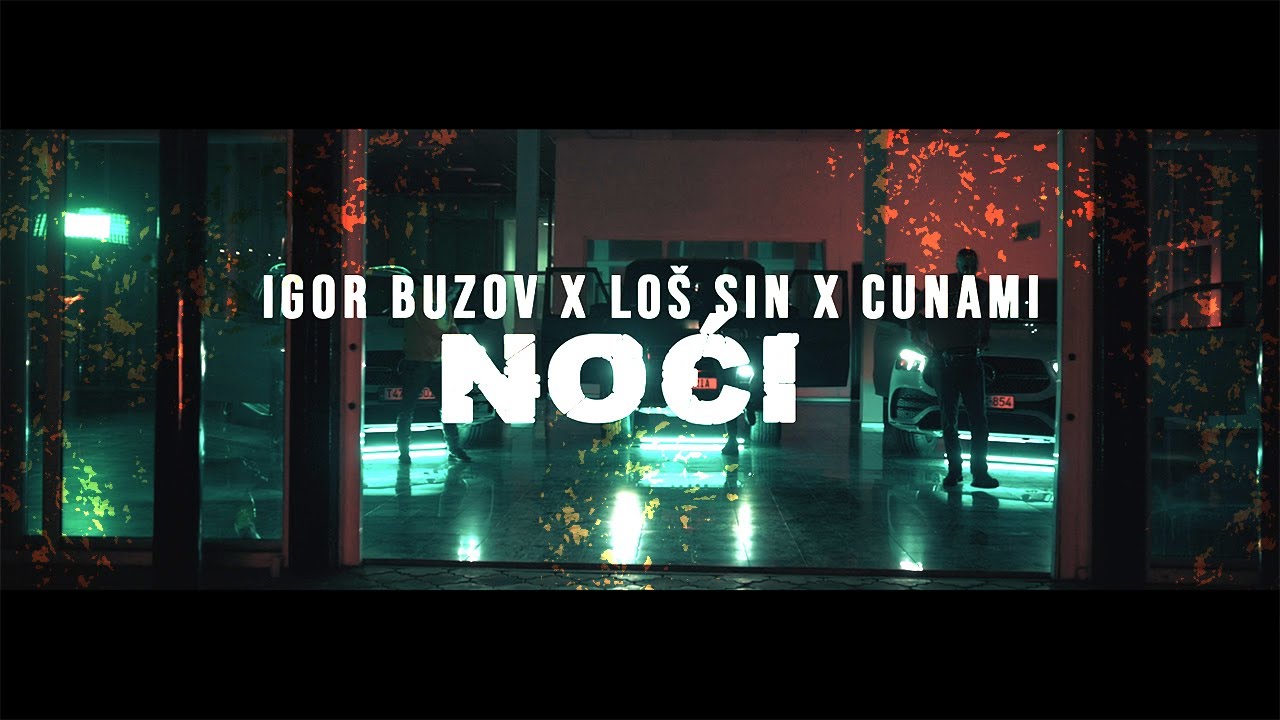 Igor Buzov x Los Sin x Cunami Noci