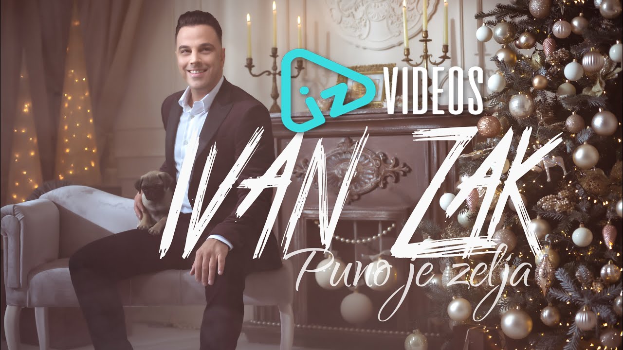 Ivan Zak Puno je zelja OFFICIAL VIDEO