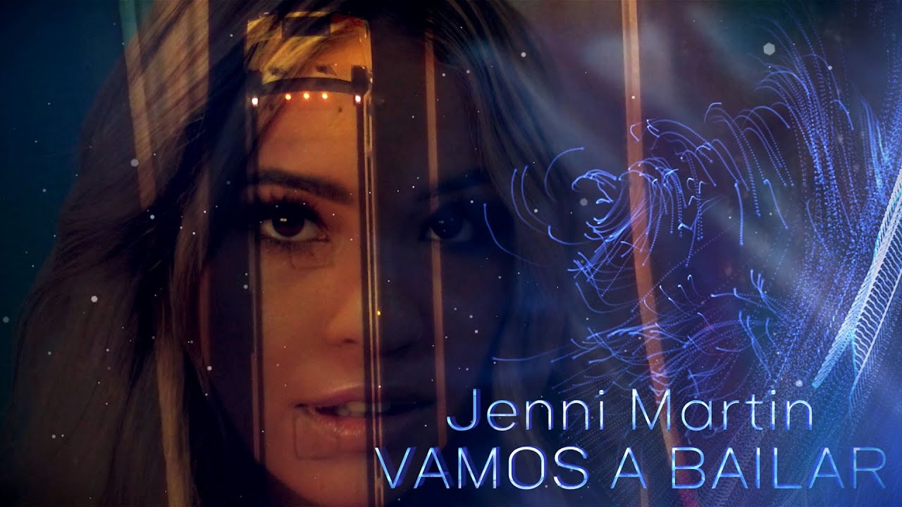 JENNI MARTIN VAMOS A BAILAR OFFICIAL VIDEO