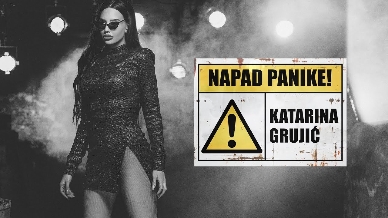 Katarina Grujic Napad panike OFFICIAL VIDEO 4K