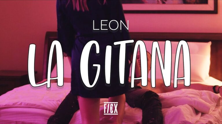 LEON La Gitana Official Video