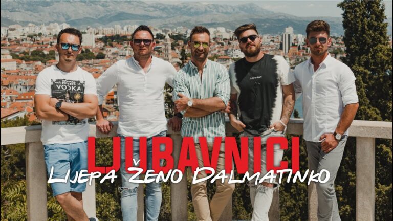 LJUBAVNICI LIJEPA ZENO DALMATINKO Official Video