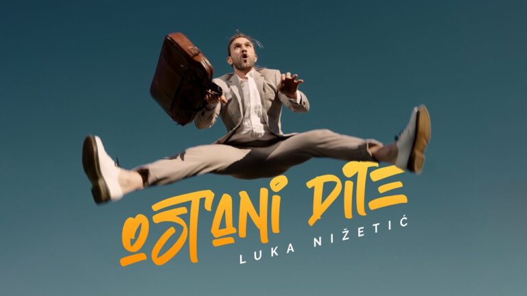 LUKA NIZETIC OSTANI DITE official video