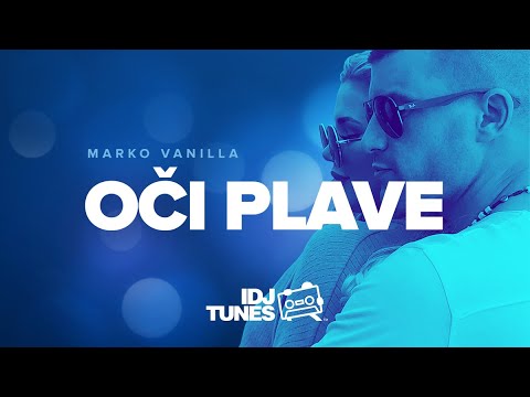 MARKO VANILLA OCI PLAVE OFFICIAL VIDEO2