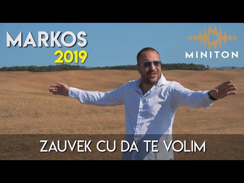 MARKOS ZAUVEK CU DA TE VOLIM Official music video