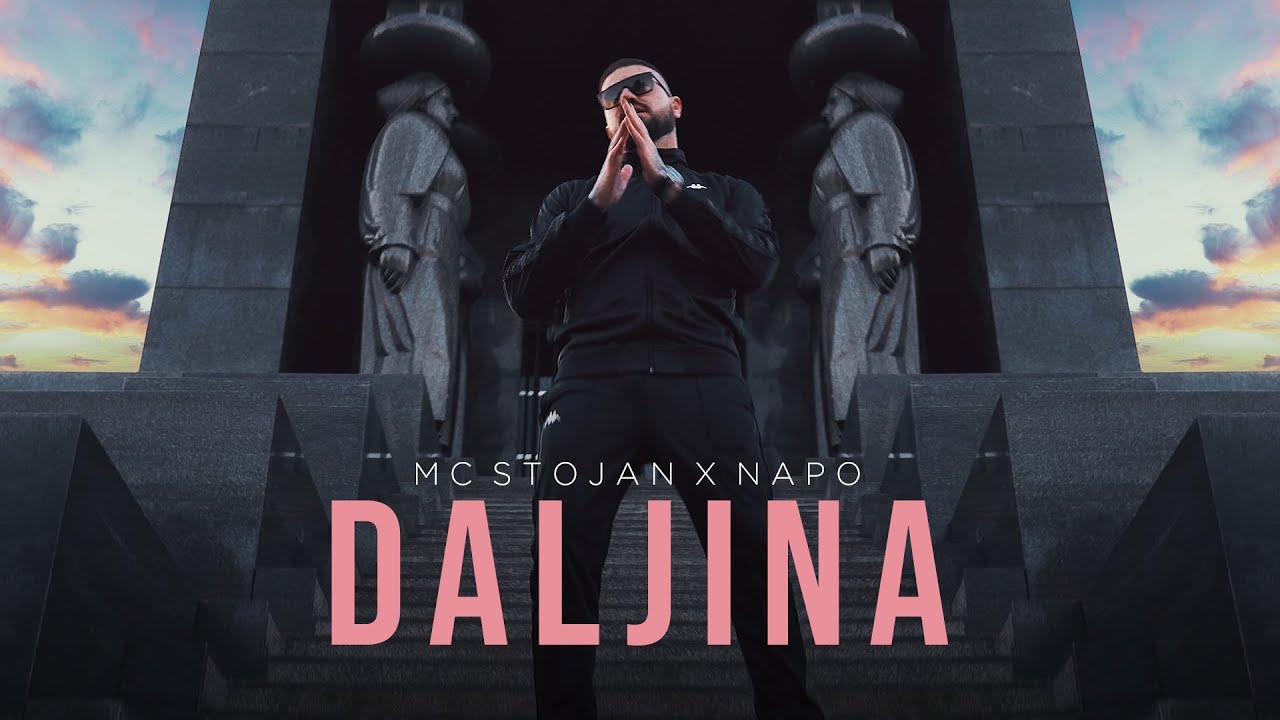 MC STOJAN x NAPO DALJINA OFFICIAL VIDEO 2020