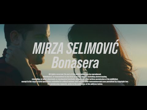 MIRZA SELIMOVIC BONASERA OFFICIAL VIDEO