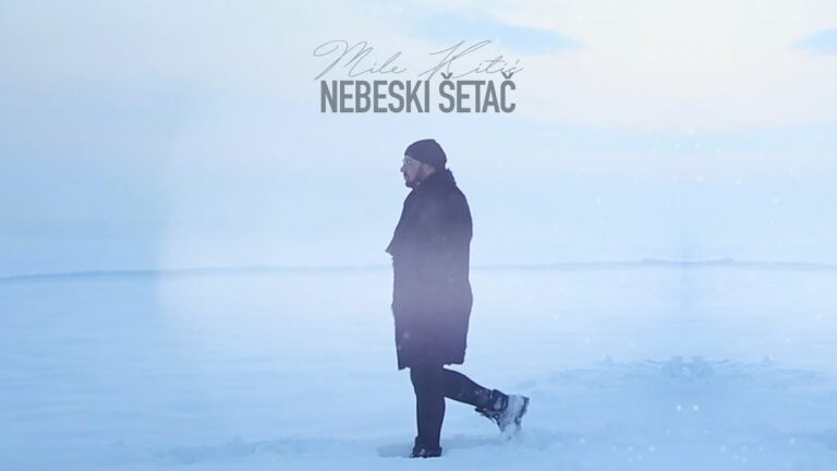 Mile Kitic Nebeski setac OFFICIAL VIDEO 2019