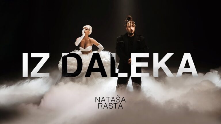 NATASA x RASTA IZ DALEKA OFFICIAL VIDEO