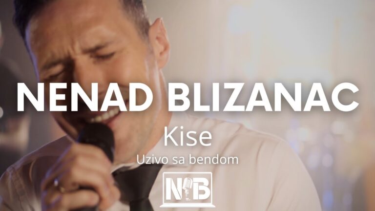 NENAD BLIZANAC KISE uzivo sa bendom 4K