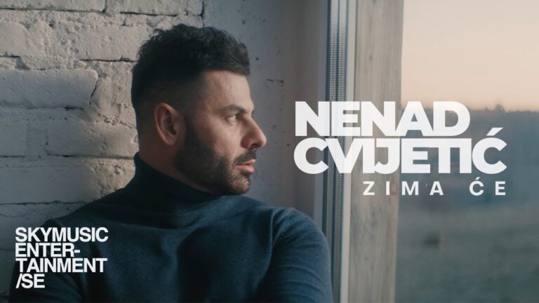 NENAD CVIJETIC ZIMA CE OFFICIAL VIDEO