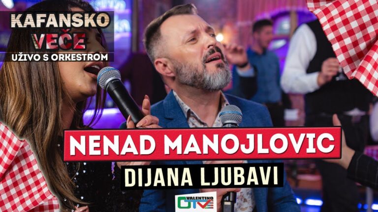 NENAD MANOJLOVIC DIJANA LJUBAVI 2021 UZIVO