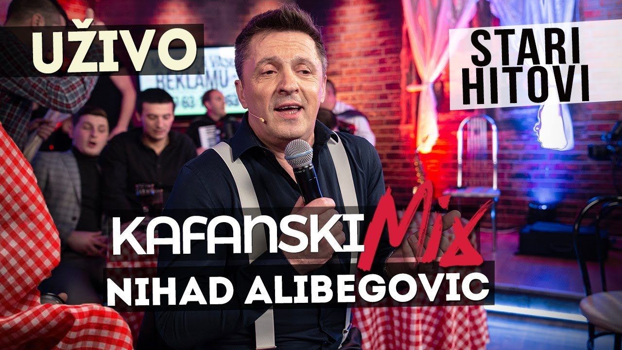 NIHAD ALIBEGOVIC KAFANSKI MIX 2021 UZIVO