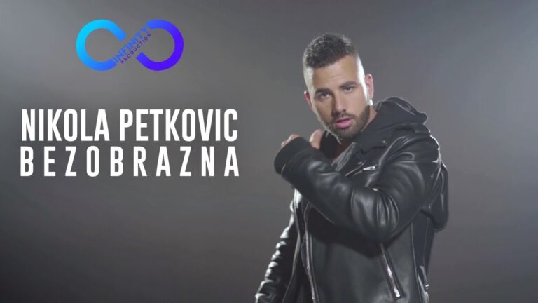 NIKOLA PETKOVIC BEZOBRAZNA OFFICIAL VIDEO