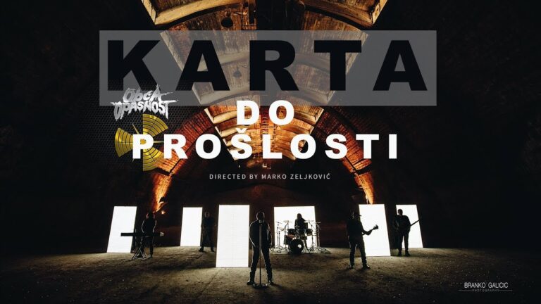 Opca Opasnost Karta do proslosti Official video