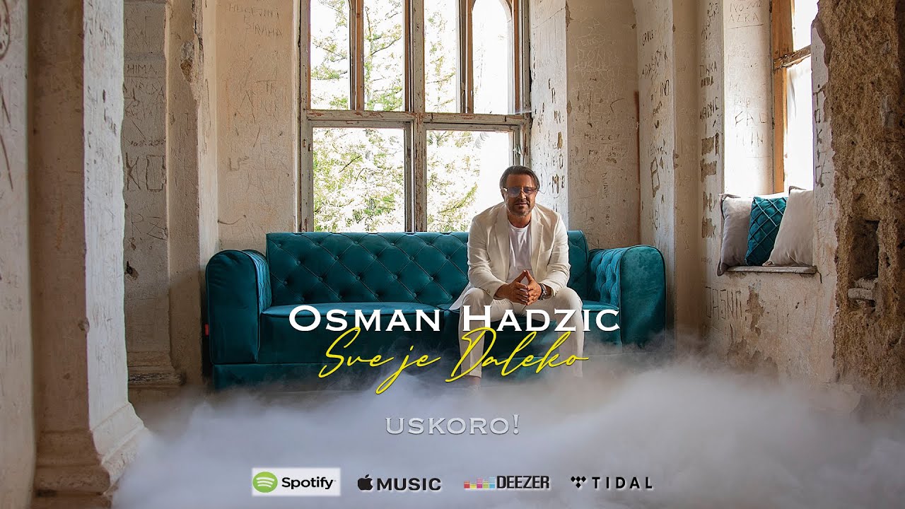 Osman Hadzic Sve je Daleko Official Teaser