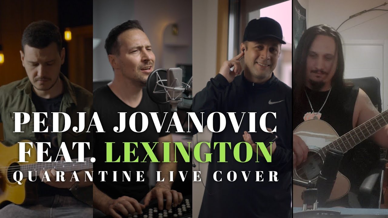 PEDJA JOVANOVIC FEAT LEXINGTON SVE JE ISTO QUARANTINE COVER