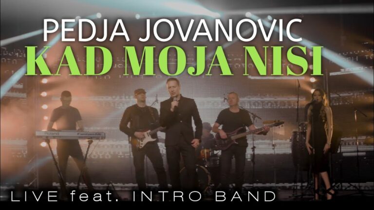 PEDJA JOVANOVIC KAD MOJA NISI LIVE feat INTRO BAND