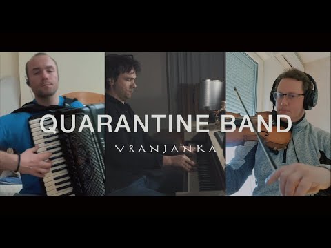 QUARANTINE BAND VRANJANKA Instrumental